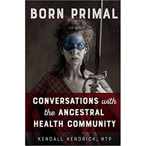 Born Primal by Kendall Kendrick