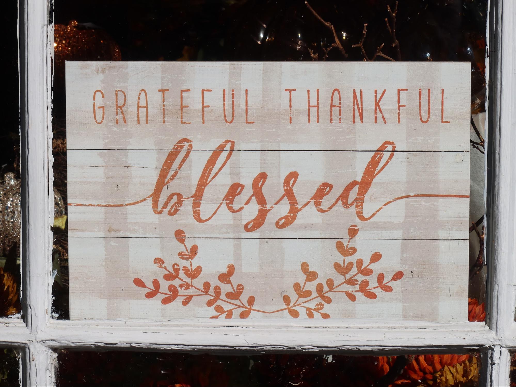 grateful thankful blessed sign